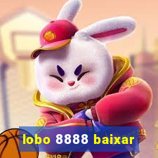 lobo 8888 baixar